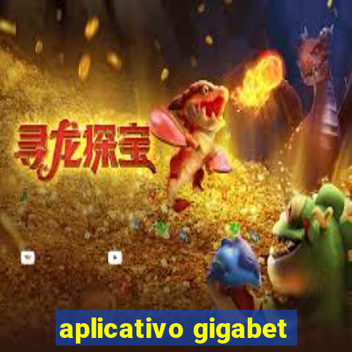 aplicativo gigabet